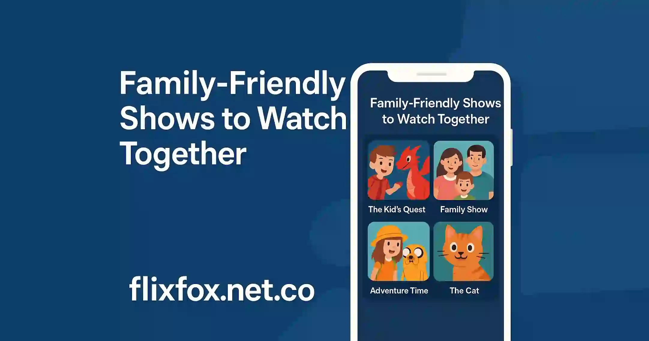 Family-Friendly Shows to Watch Together (1)
